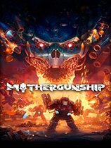 重炮母舰Mothergunship最新版